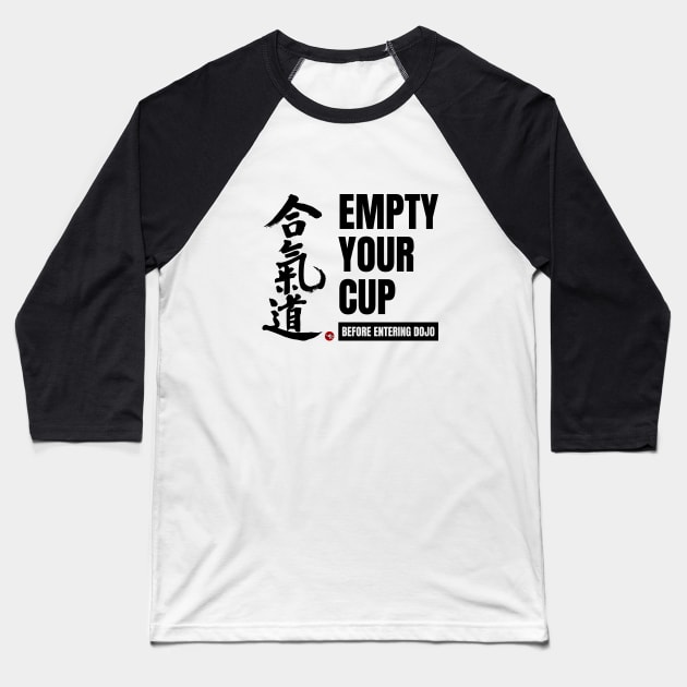 Emtpy Your Cup, Black Baseball T-Shirt by BaliBudo